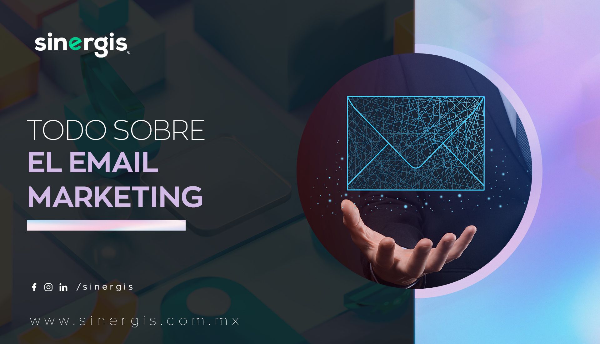 Te contamos todo sobre el Email Marketing