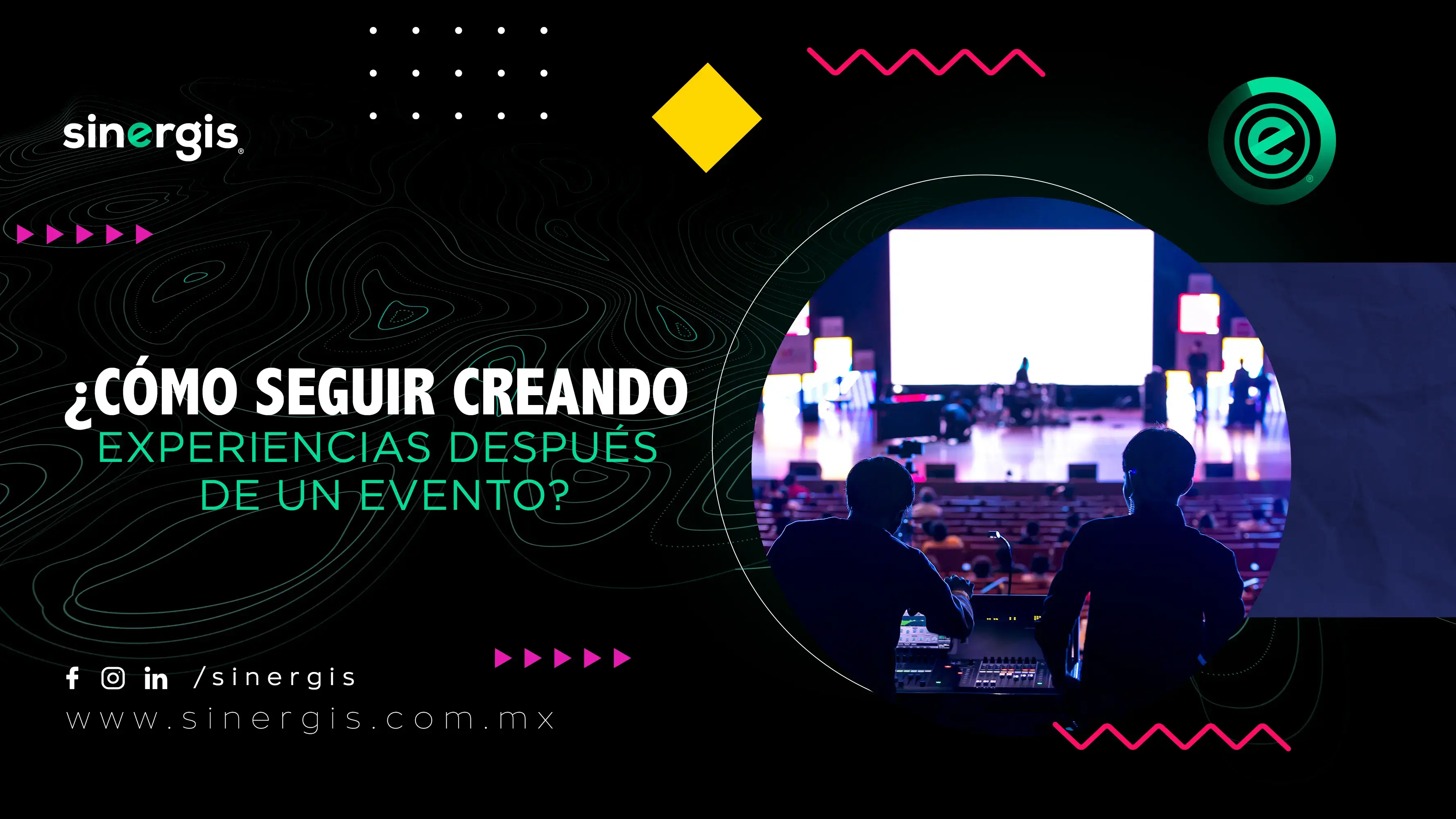 cómo seguir creando experiencias después de un evento