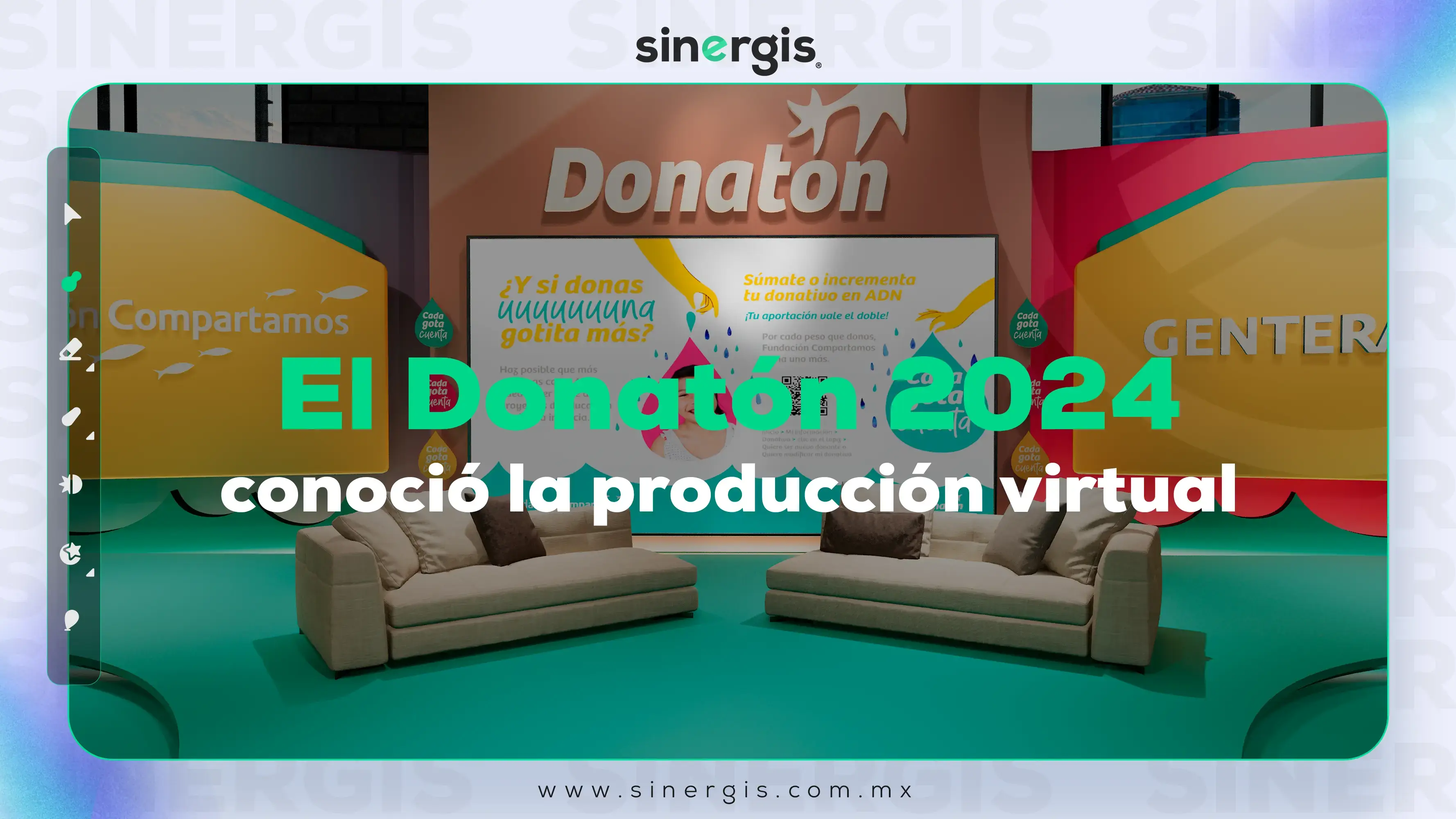 Donatón 2024 conoce producción virtual